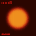 Review: Slow Burn Drifters – Silence