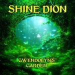 Review: Shine Dion – Gwendolyn’s Garden