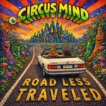 Review: Circus Mind – Road Less Traveled