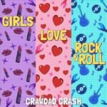 Review: Crawdad Crash – Girls Love Rock & Roll